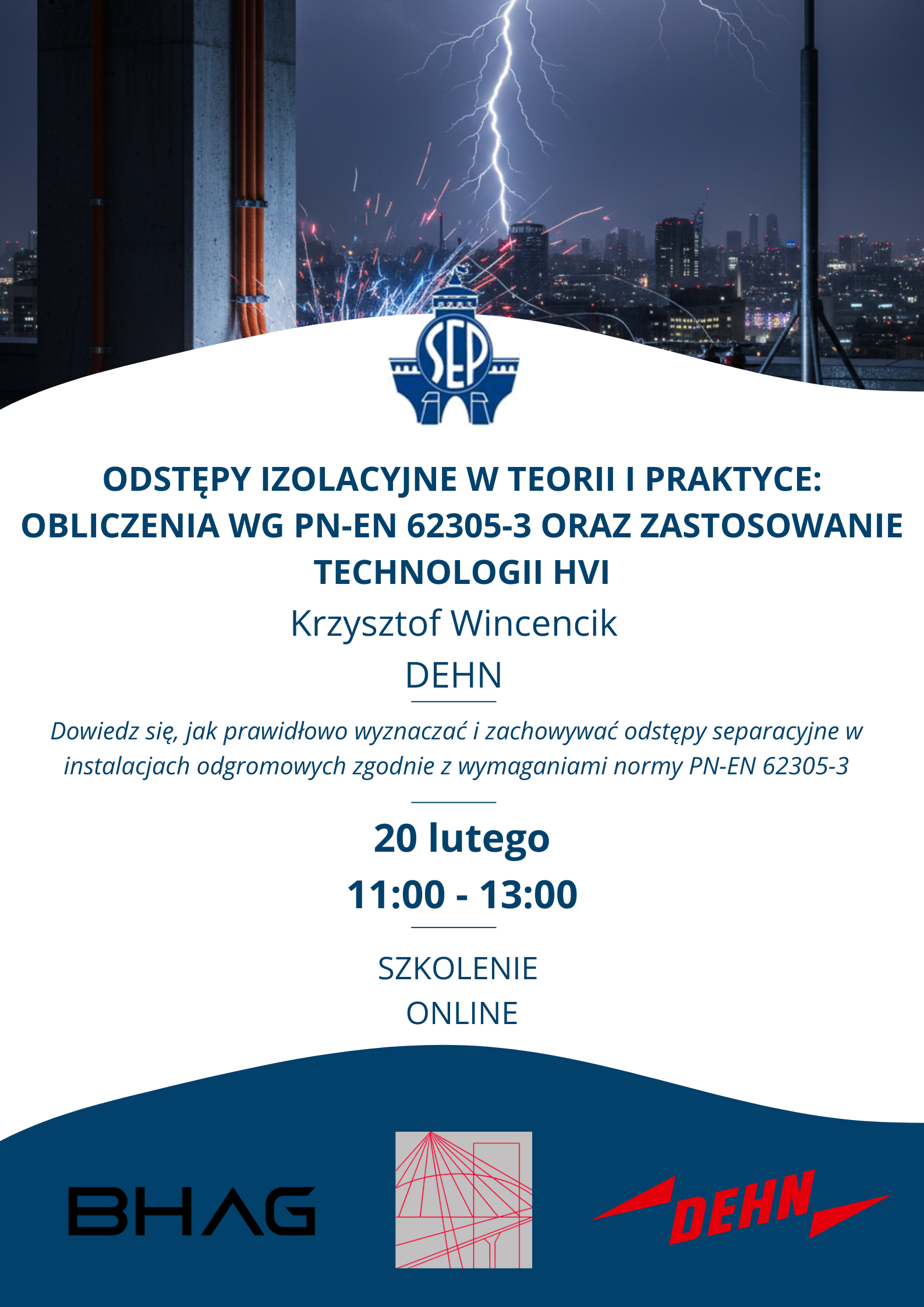 Zapraszamy do udziału w szkoleniu online - Odstępy izolacyjne w teorii i praktyce: Obliczenia wg PN-EN 62305-3 oraz zastosowanie technologii HVI